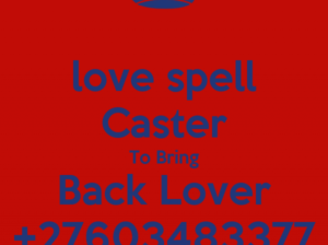 URGENT +27603483377 POWERFUL LOST LOVE SPELLS CAST