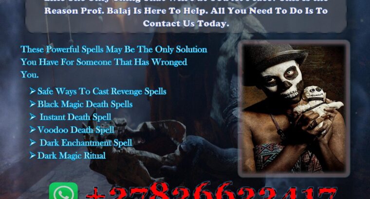 Real Death Spells That Work Urgently +27836633417